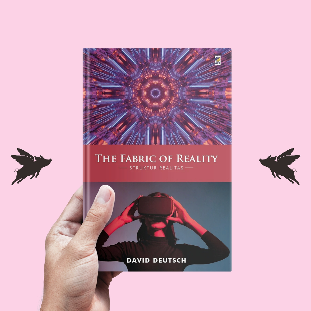 Fabric of Reality - David Deutsch