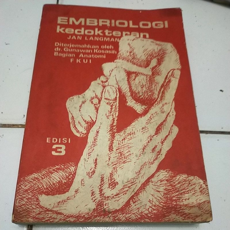 ORIGINAL EMBRIOLOGI KEDOKTERAN