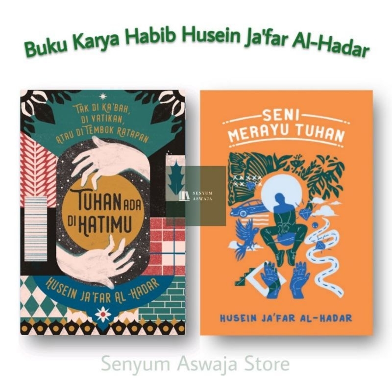 Buku Karya Habib Husein Ja'far Al Hadar - Tuhan Ada di Hatimu & Seni Merayu Tuhan - Mizan