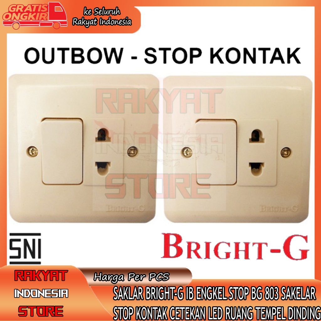 SWITCH SOCKET SAKLAR BRIGHT-G IB ENGKEL STOP BG 803 PERSEGI SAKELAR TUNGGAL OUTBOW SOCKET TEMPEL DIN