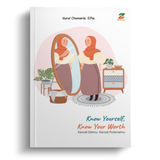 

Buku Motivasi: Kenali Dirimu, Know Yourself, Know Your Worth | Ziyad