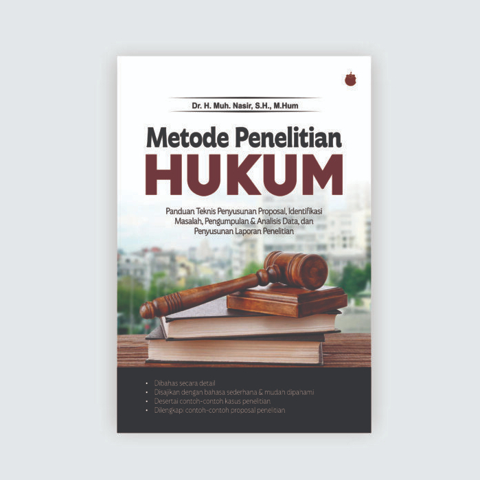 Metode Penelitian Hukum / Metodologi Penelitian Hukum