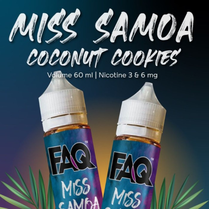 FAQ MISS SAMOA 60ML COCONUT COOKIES