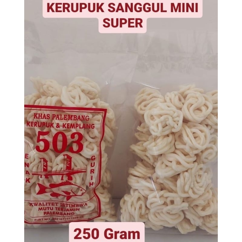 

KERUPUK SANGGUL MINI SUPER NO.1 BERAT250 GRAM