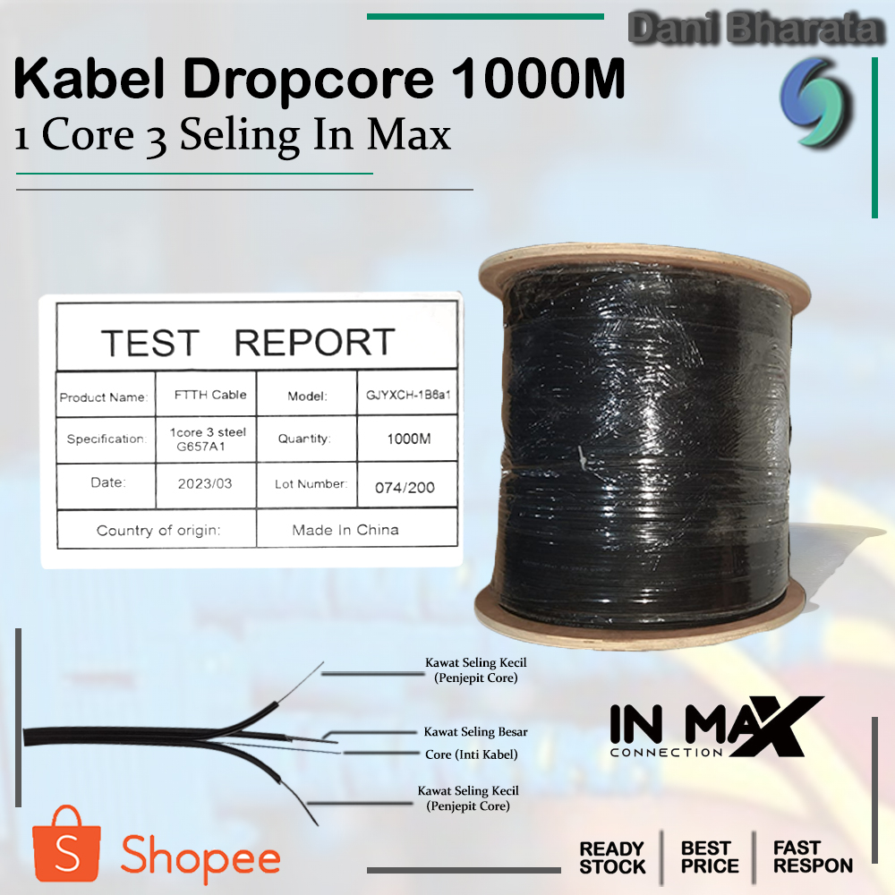 Dropcore FO 1 Core 3 seling 1000m/ Cable FO Drop-Core SM 1 Core In Max