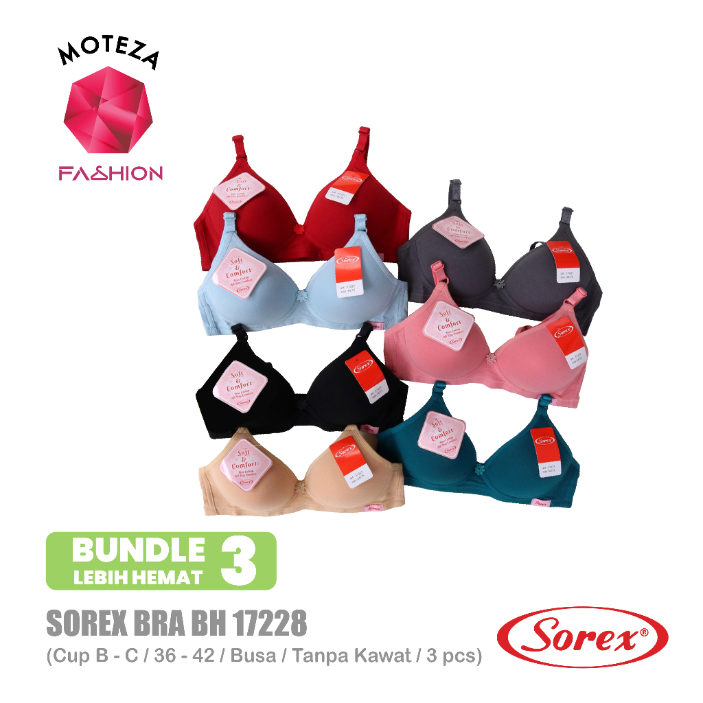 ISI 3 PCS Sorex Bra Wanita - BH 17228 ; BH 17239 - Busa Cup B- C / Tanpa Kawat