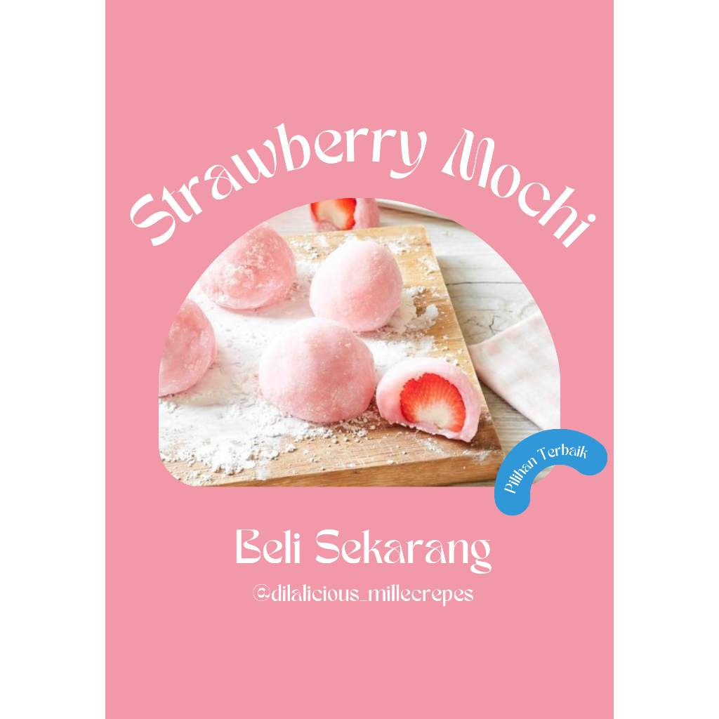 

Strowberry Mochi, Fruit Sandwich, Mille Crepes Tiramisu