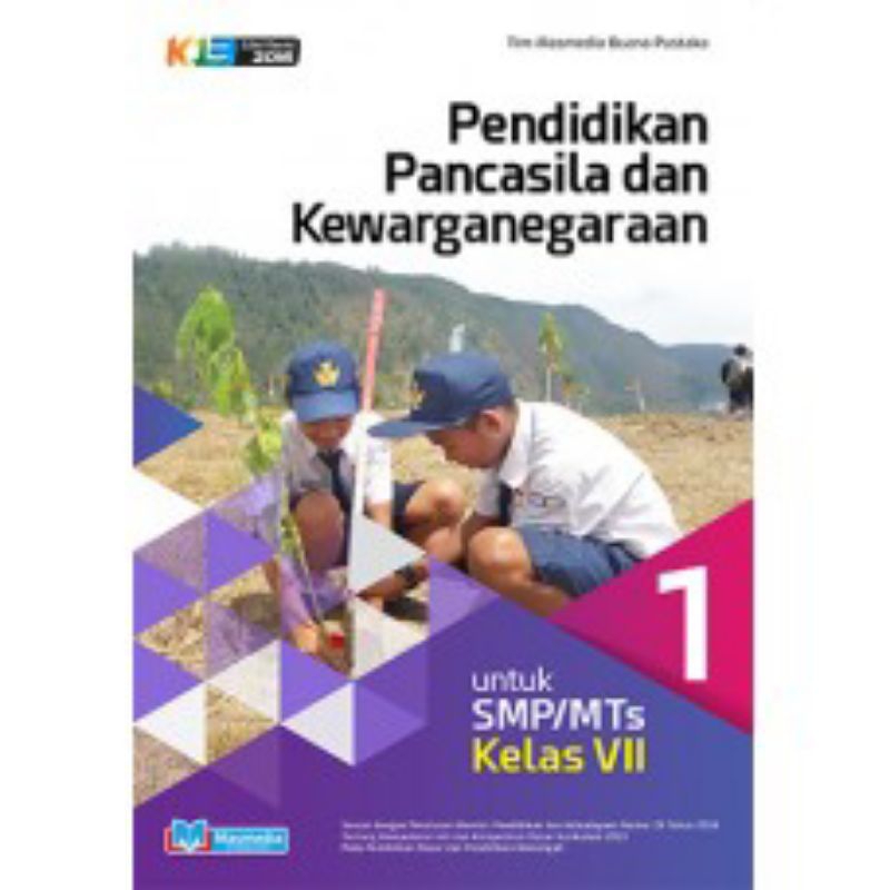 

PENDIDIKAN PANCASILA DAN KEWARGANEGARAAN SMP/MTS KELAS VII VII IX MASMEDIA