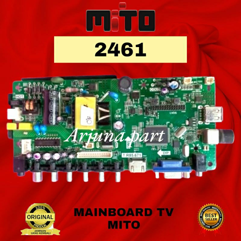 MAINBOARD TV MITO 2461 / MB TV MITO 2461 / MESIN TV MITO 2461 / MODUL TV MITO 2461 / MB MITO 2461