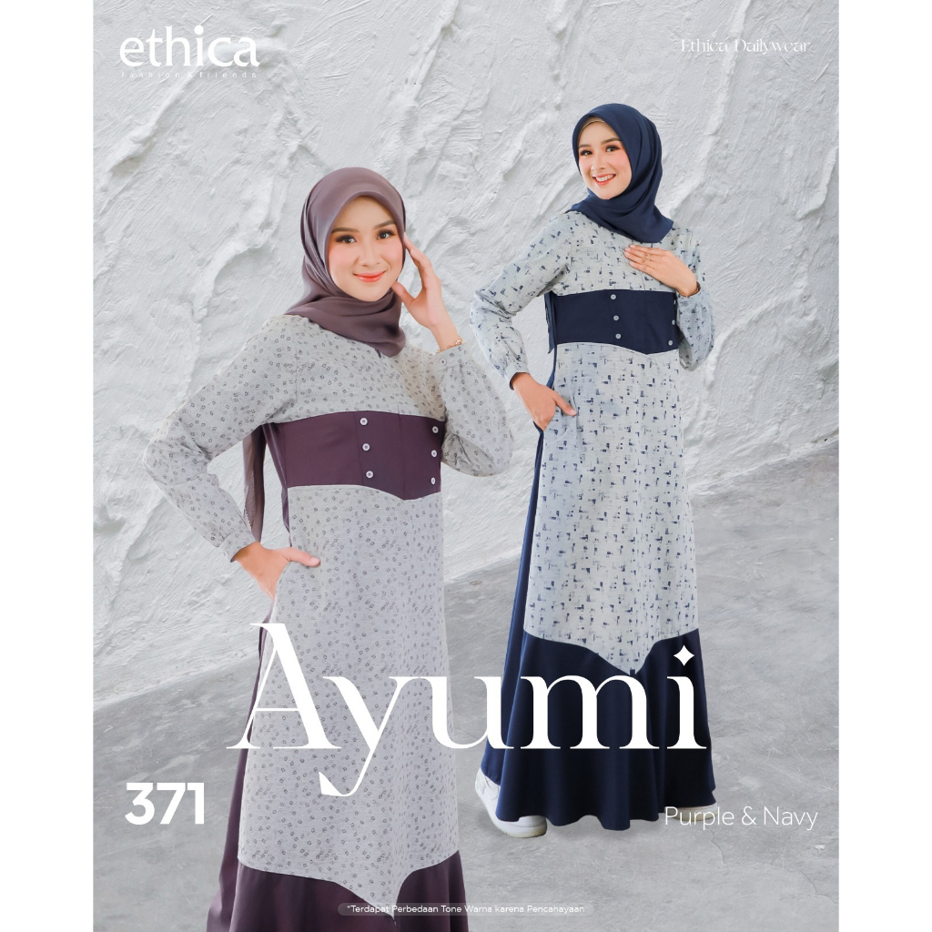 AYUMI 371 / GAMIS ETHICA TERBARU / GAMIS ETHICA / AYUMI 371 NAVY / AYUMI 371 PURPLE / GAMIS DEWASA A