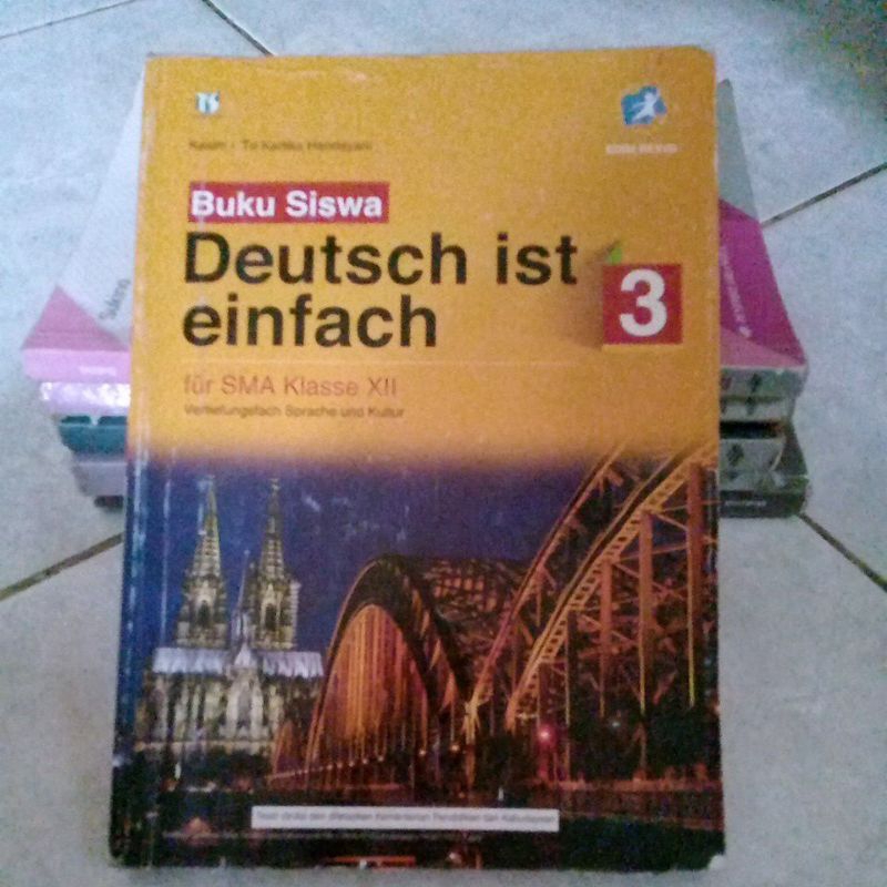 BUKU SISWA DEUTSCH IST EINFACH For SMA klasse XII
