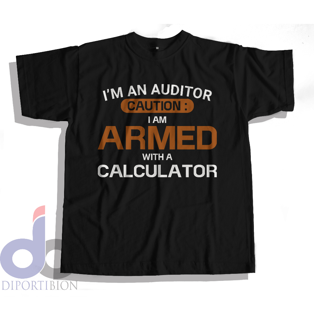 AUDITOR KAOS DISTRO LENGAN PENDEK / AUDITOR FUNNY QUOTES SHORT T SHIRT