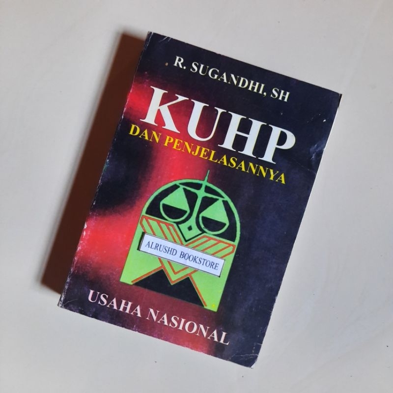 Buku (ORIGINAL 100%)⭐⭐⭐ KUHP dan Penjelasannya > R Sugandhi