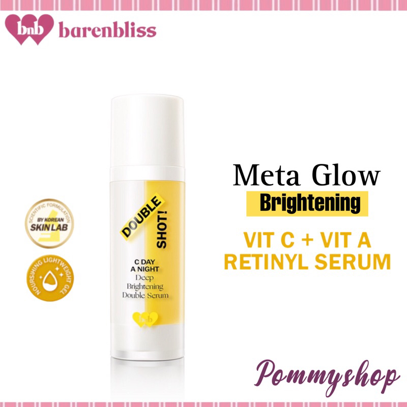 BNB Barenbliss Meta Glow Double Shot C Day A Night Deep Brightening Korea Double Serum 28 Days