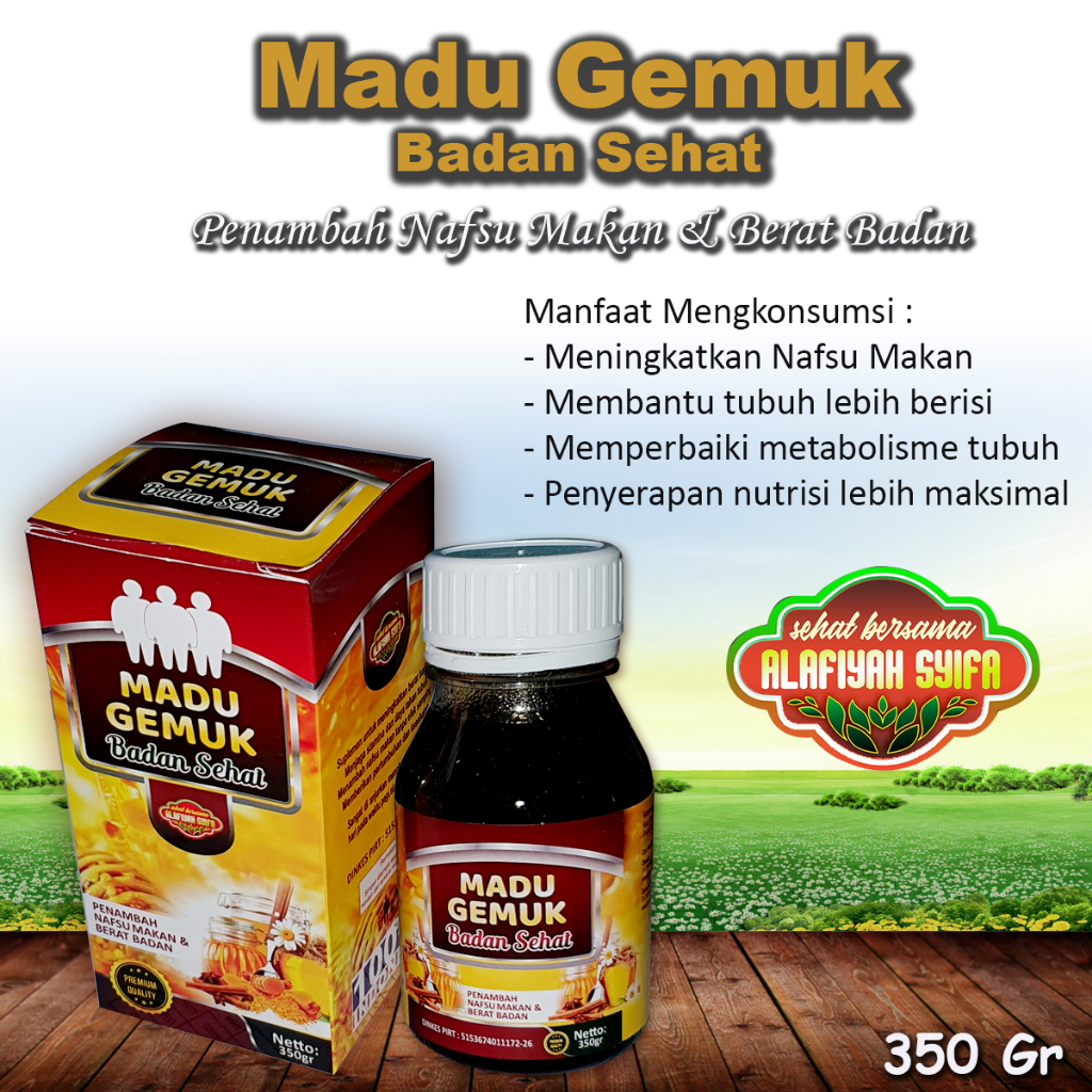

Madu Gemuk Badan|Penambah Nafsu Makan Alafiyah Syifa