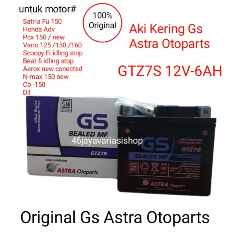 AKI GS ASTRA GTZ7S 12V 6AH UNTUK MOTOR SATRIA FU 150 SATRIA FU 150 FI  SONIC150 GS ASTRA AKI KERING 