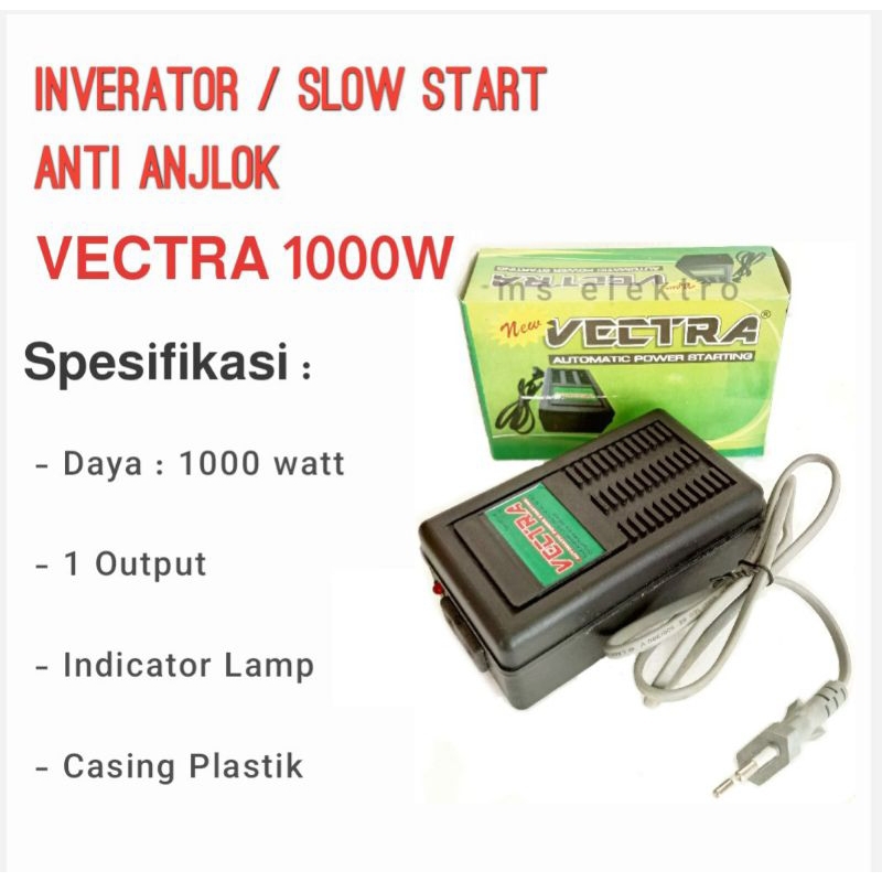 Inverator Slow Start Vectra 1000w Anti Anjlok Anti Jeglek