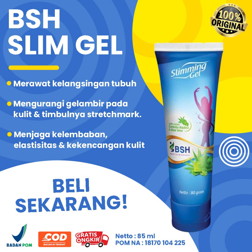 BSH Body Slim Herbal Slimming Gel Pelangsing Badan Pembakar Lemak Original Asli