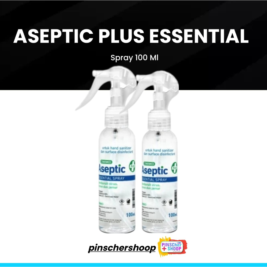 ASEPTIC PLUS ASEPTIK ESSENTIAL 100 ML SPRAY HANDSANITISER CAIR ONEMED