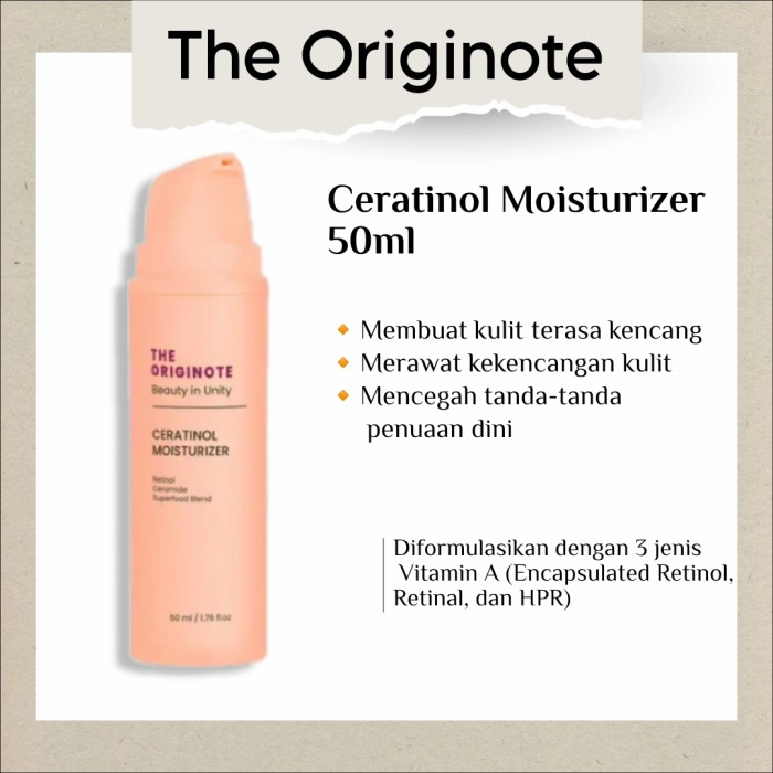 {{ PACKAGING ORANGE  }} THE ORIGINOTE CERATINOL MOISTURIZER 50ML {{ PACKAGING ORANGE  }}