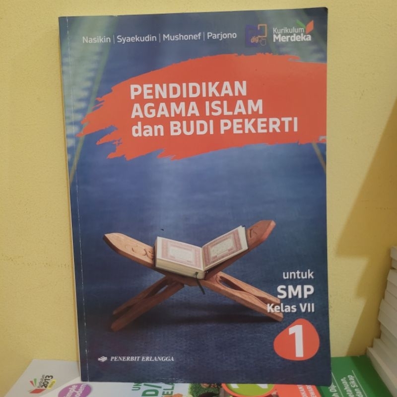 BUKU BEKAS PENDIDIKAN AGAMA ISLAM DAN BUDIPERKERTI KELAS 1 2 3 SMP ERLANGGA KURIKULUM MERDEKA