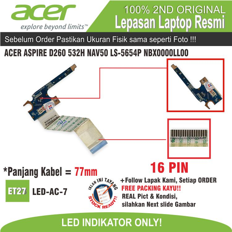 ET27  LED-AC-7 LED INDIKATOR PANEL NETBOOK NOTEBOOK ACER ASPIRE ONE  NAV50 D260 532H NAF50 LS-5654P 
