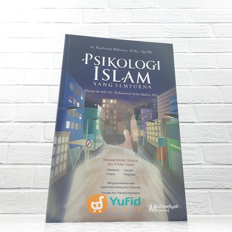 

BUKU PSIKOLOGI ISLAM YANG SEMPURNA (MUSLIMAFIYAH PUBLISHING)