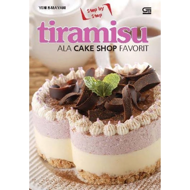 

Buku Tiramisu ala Toko Cake Favorit