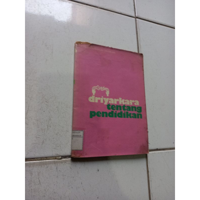 Driyarkara tentang pendidikan