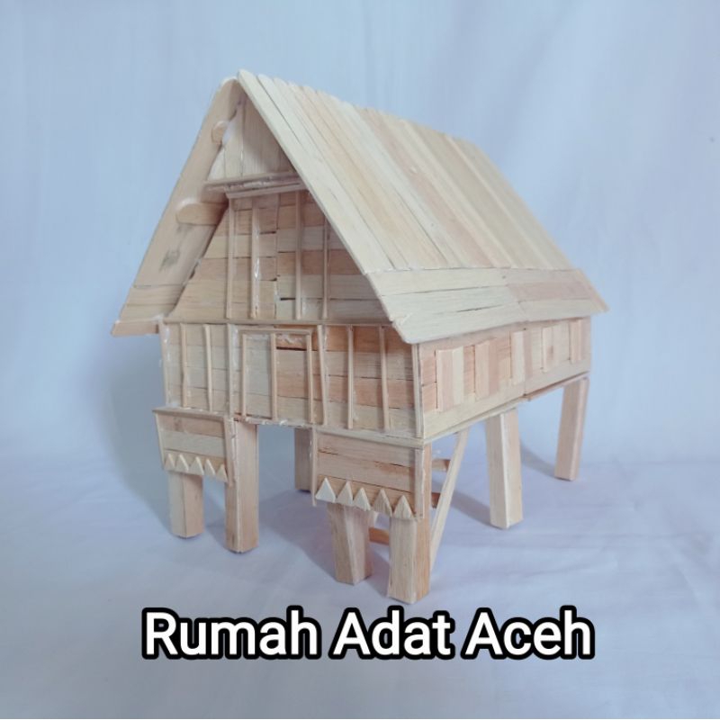 Miniatur Rumah Adat Rumoh Aceh dari Stik Es Krim