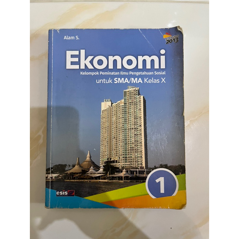 

EKONOMI 1 SMA KELAS X ESIS