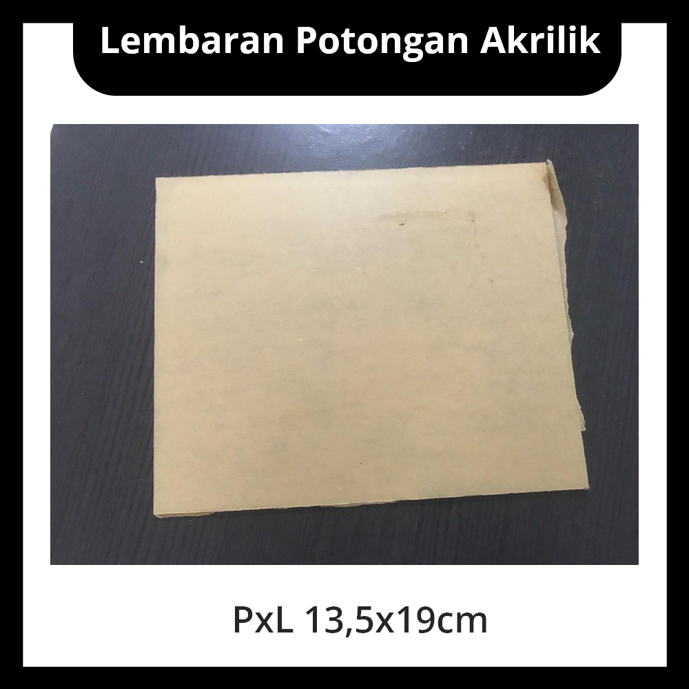 

Potongan Lembaran Akrilik PxL 13,5x19cm