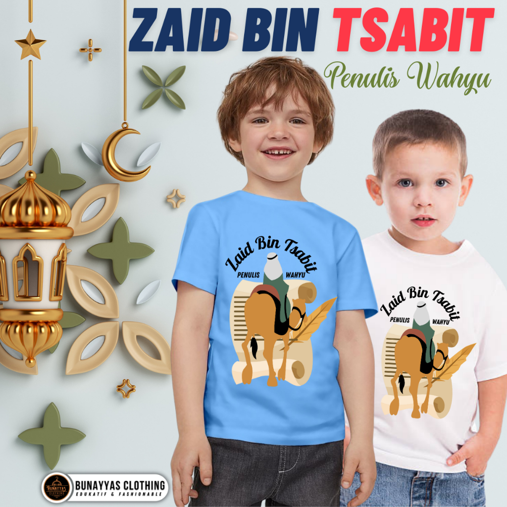 BAJU KAOS DAKWAH ANAK LAKI ZAID BIN TSABIT PENULIS WAHYU KAOS ANAK USIA 2 3 4 5 6 7 8 - 13 TAHUN FAS