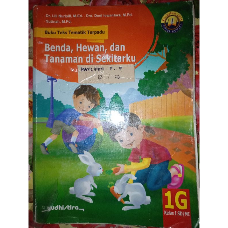 

buku tematik 1G "Benda, hewan, dan tanaman di sekitarku, Yudhistira