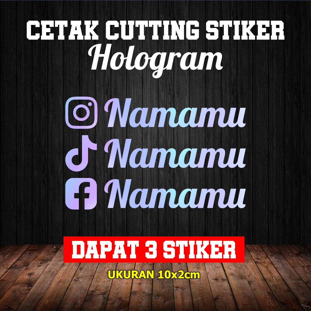 

STIKER CUTTING CUSTOM NAMA IG/TIKTOK/FB BAHAN HOLOGRAM