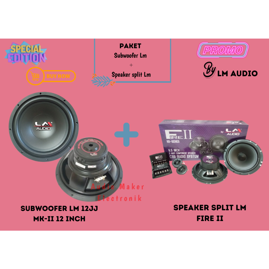 Paket Subwoofer LM AUDIO 12 JJ MK II 12" & Speaker Split LM AUDIO Fire II HS Series - BY LM AUDIO