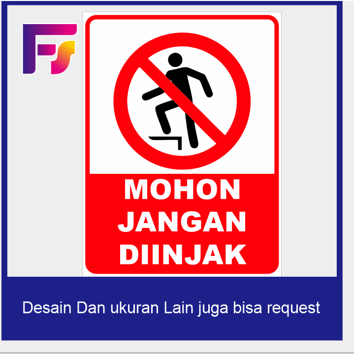 

Stiker waterproff MOHON JANGAN DI INJAK
