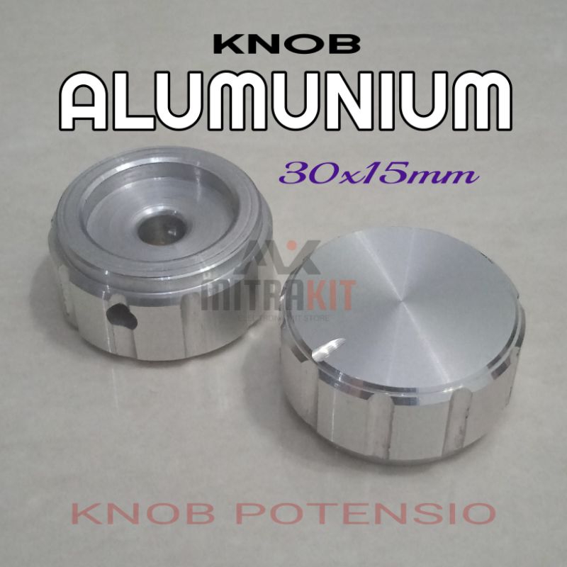 Knob Alumunium baud 30x15mm knob potensio rotary switch encoder knob alumunium lubang 63mm