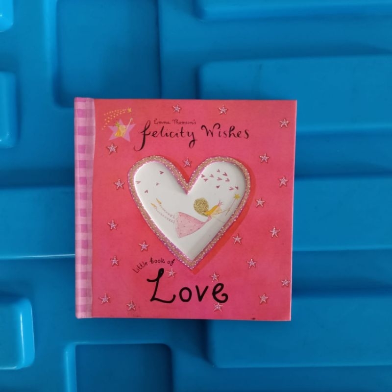 Buku Roman buku kata mutiara tentang cinta Felicity Wishes Little book of LOVE