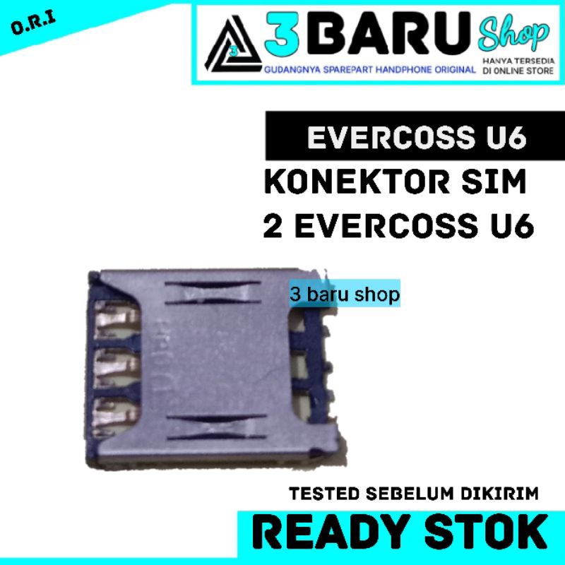 SOCKET / KONEKTOR RUMAH SIM 2 EVERCOSS U6 XTREAM 1 PLUS XTREAM 1 PRIME DIMESIN