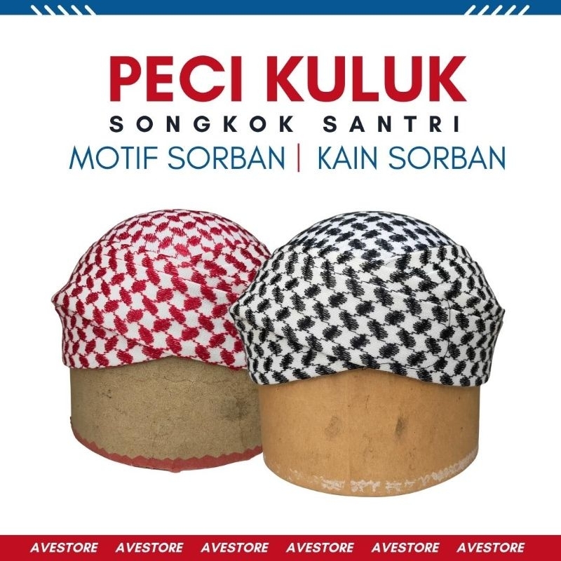 Peci Kuluk Santri sorban peci songkok santri sorban