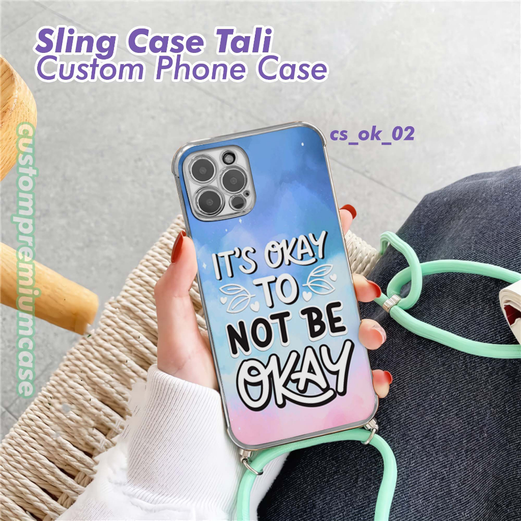 Case HP Hape Custom Phone case - ANTICRACK / CLEARCASE WITH SLING TALI - Desain ESTETIK QUOTES INSPIRASI LOVE YOURSELF Softcase All Tipe Hp