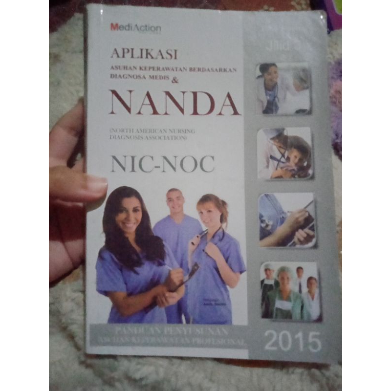 Buku Aplikasi Asuhan Keperawatan Berdasarkan Diagnosa Medis dan NANDA NIC-NOC Jilid 3 Edisi Revisi 2