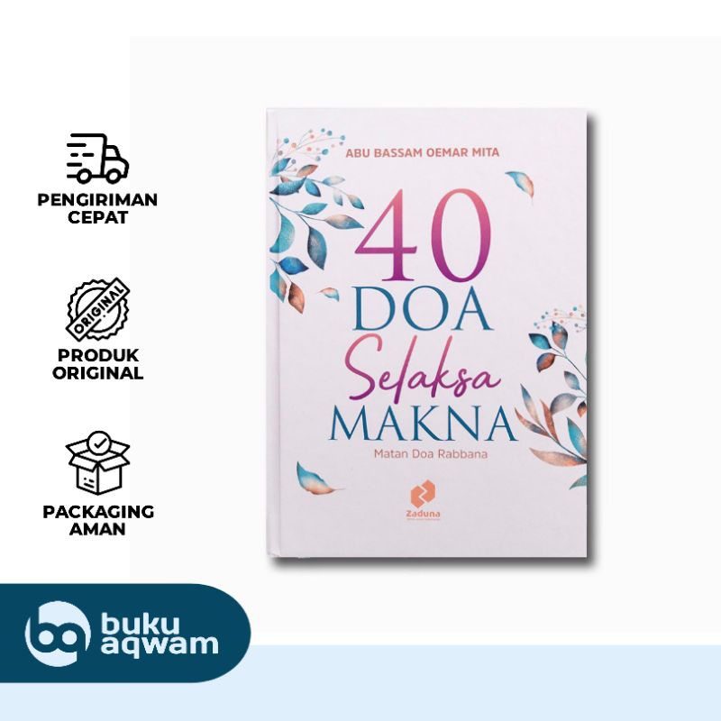 Buku 40 Doa Selaksa Makna | Matan Doa Rabbana | Ustadz Oemar Mita