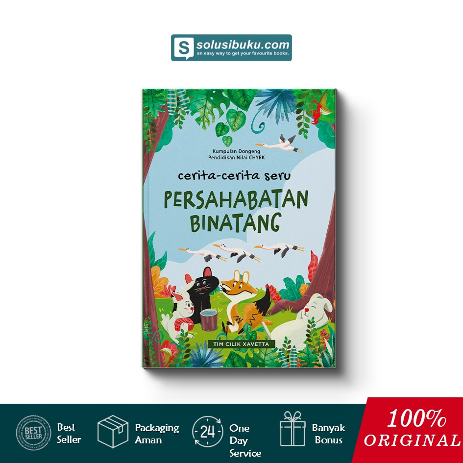 Buku Cerita -  Cerita Seru Persahabatan Binatang (Rumah Dehonian)
