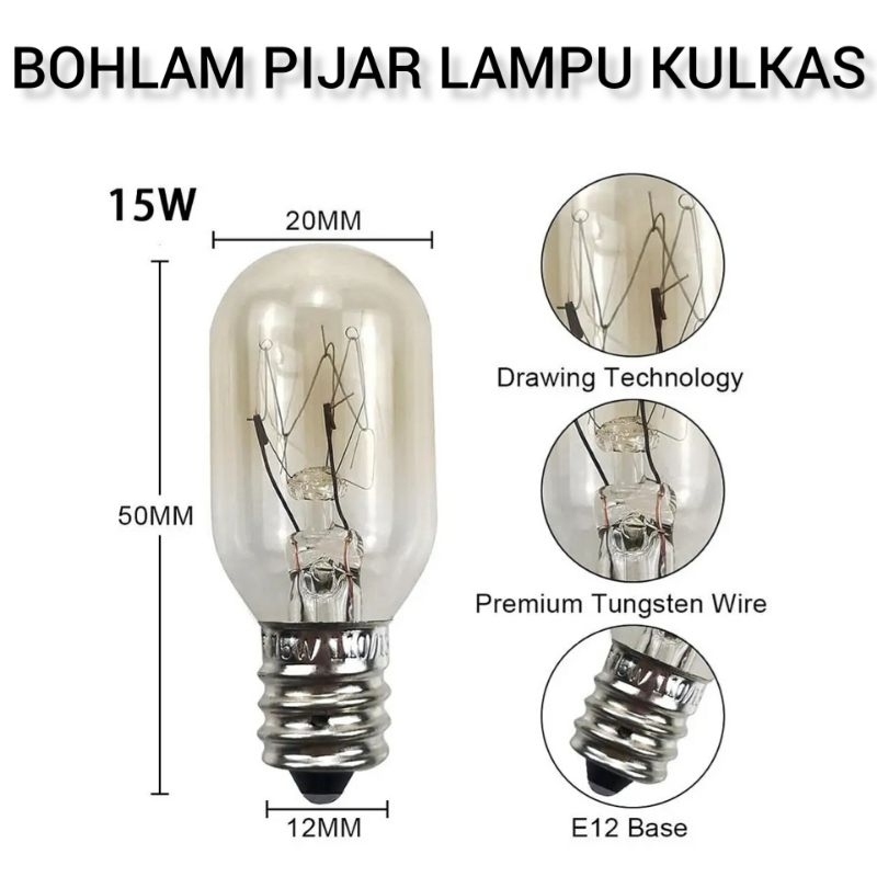 Lampu Bohlam Pijar Kulkas Refrigerator Bulb E12 E14 15 Watt