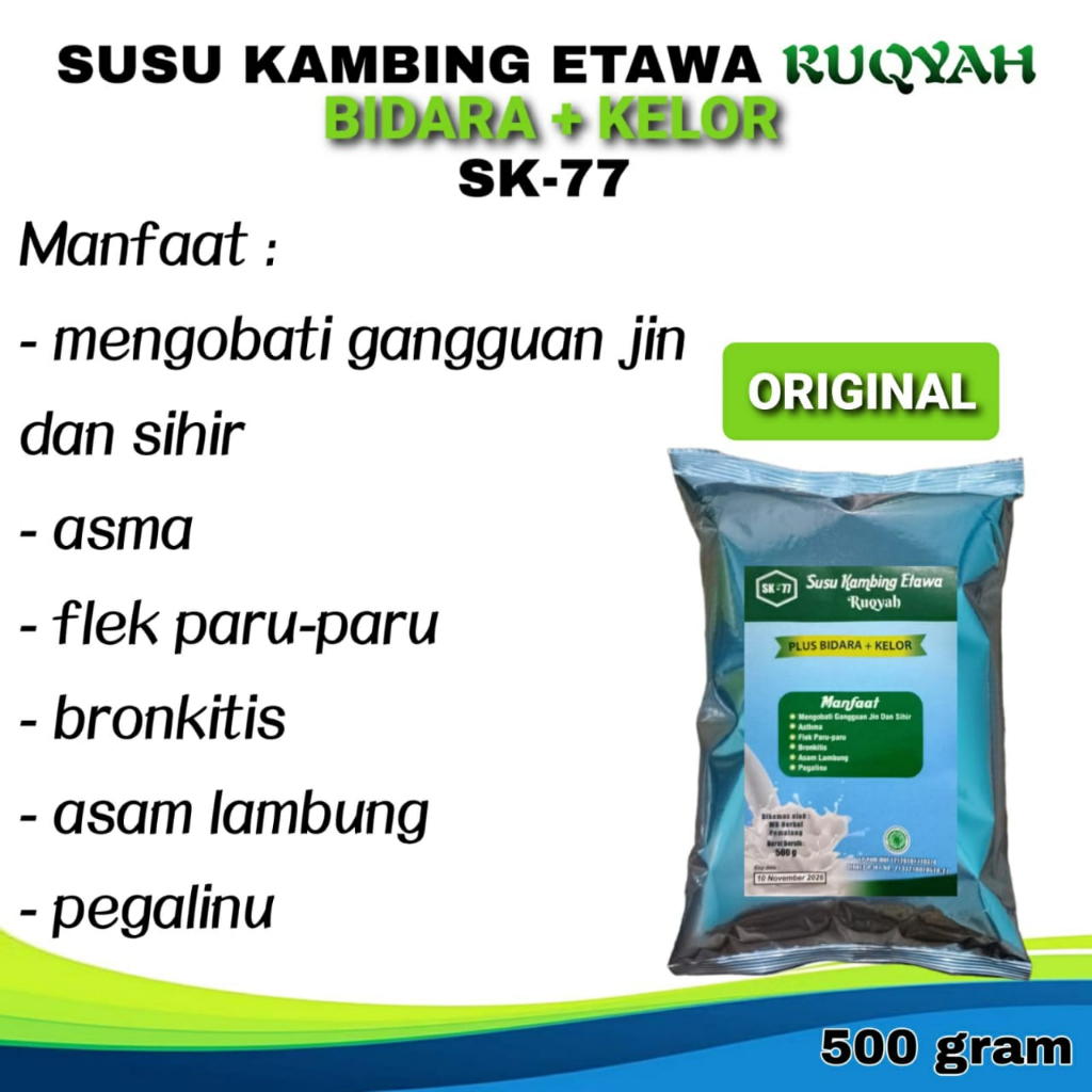 

SUSU KAMBING ETAWA SK77 RUQYAH 500GR ORI DAN COKLAT