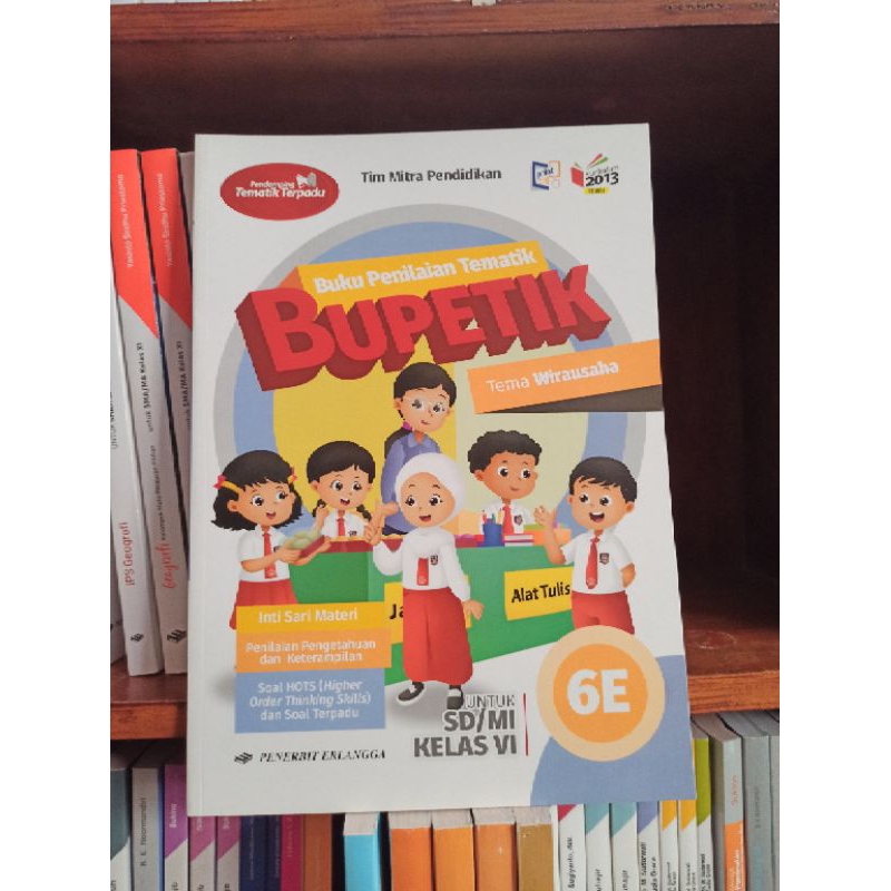 BUKU BUPETIK JILID 6E KELAS 6 SD ERLANGGA KURIKULUM 2013