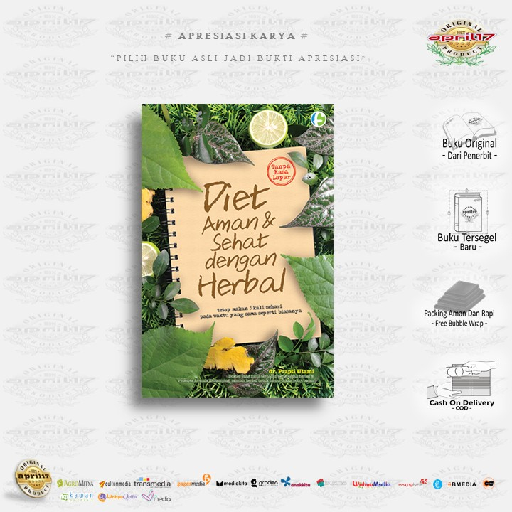 BUKU DIET AMAN & SEHAT DENGAN HERBAL - Penulis: dr. Prapti Utami ,Penerbit: FMedia