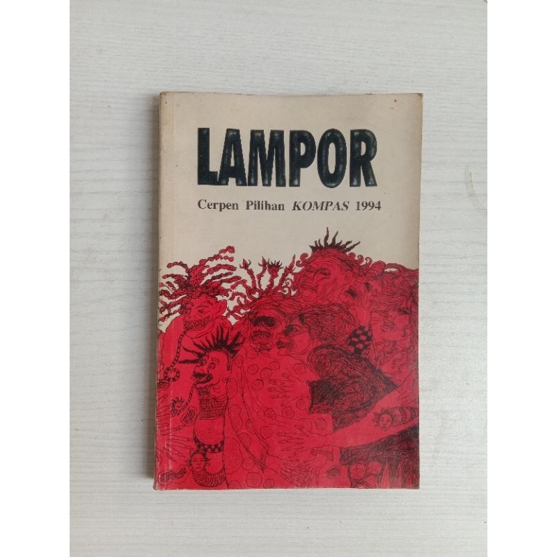 LAMPOR Cerpen Pilihan KOMPAS 1994